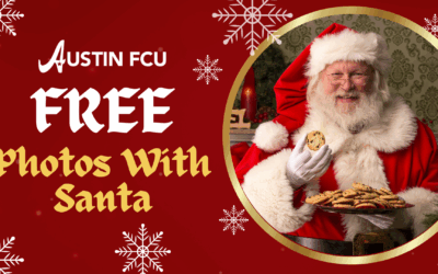Santa Claus is coming to Austin FCU!